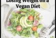 Vegānisms un svara zaudēšana: saiknes izpēte