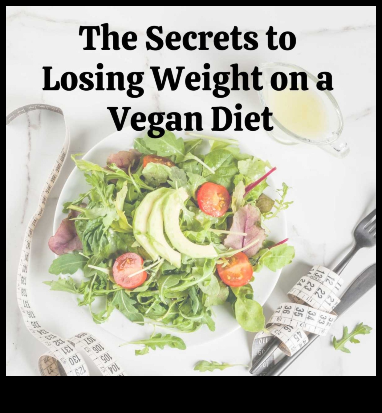 Vai vegānisms ir svara zaudēšanas atslēga 1 Vegānisms un svara zaudēšana: saiknes izpēte